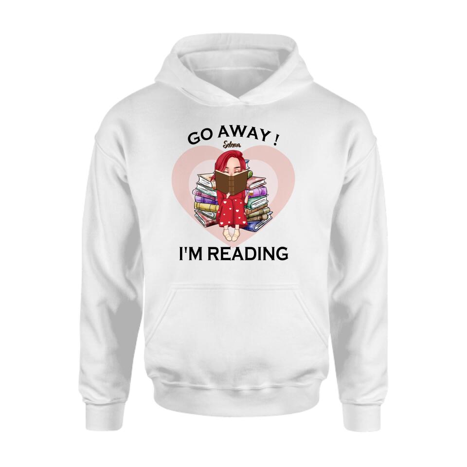 Custom Personalized Reading Girl Shirt/ Pullover Hoodie - Gift Idea For Books Lover - Go Away I'm Reading