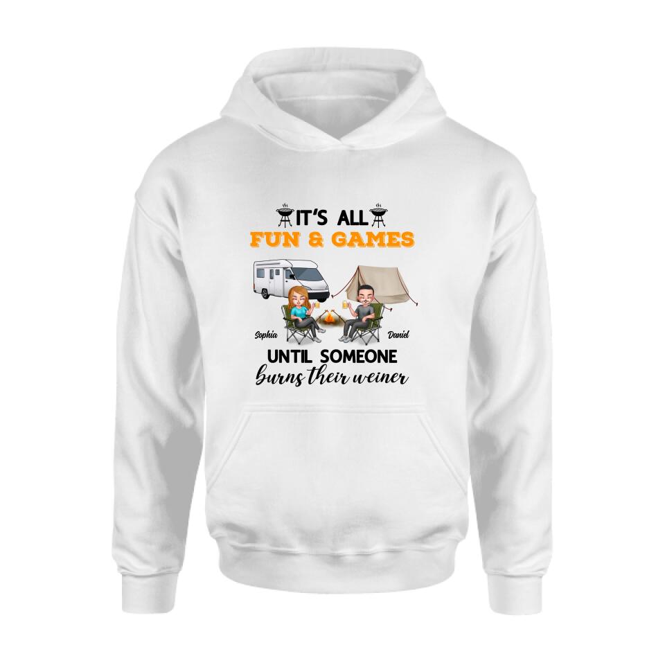 Personalized Camping Unisex T-Shirt/Sweatshirt/Hoodie/Long Sleeve - Gift For Couple/Camping Lovers - It's all fun and games until someone burns their weiner