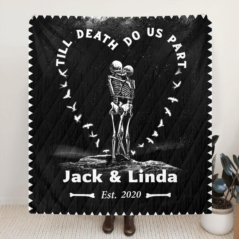 Personalized Skull Couple Fleece Blanket/Quilt/Pillow Cover - Gift Idea For Couple - Till Death Do Us Part