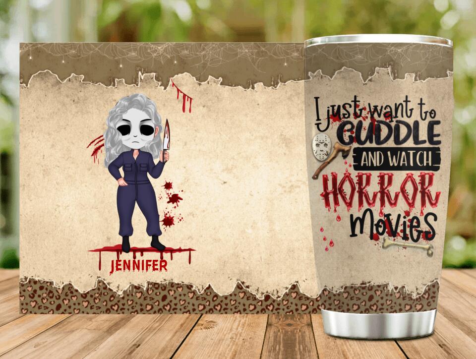 Personalized Cuddle And Watch Horror Movies Tumbler - Halloween Gift For Girls