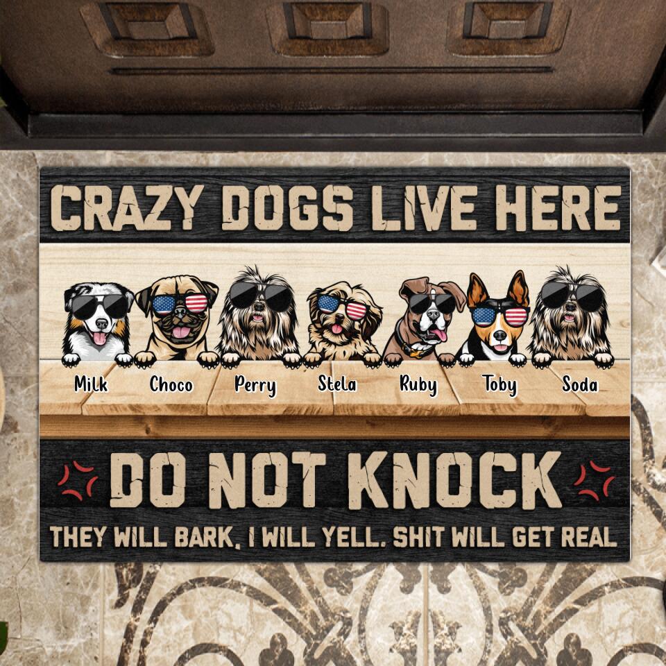 Personalized Crazy Dogs Doormat - Up to 7 Dogs - Gift Idea For Dog Lover - Crazy Dogs Live Here Do Not Knock