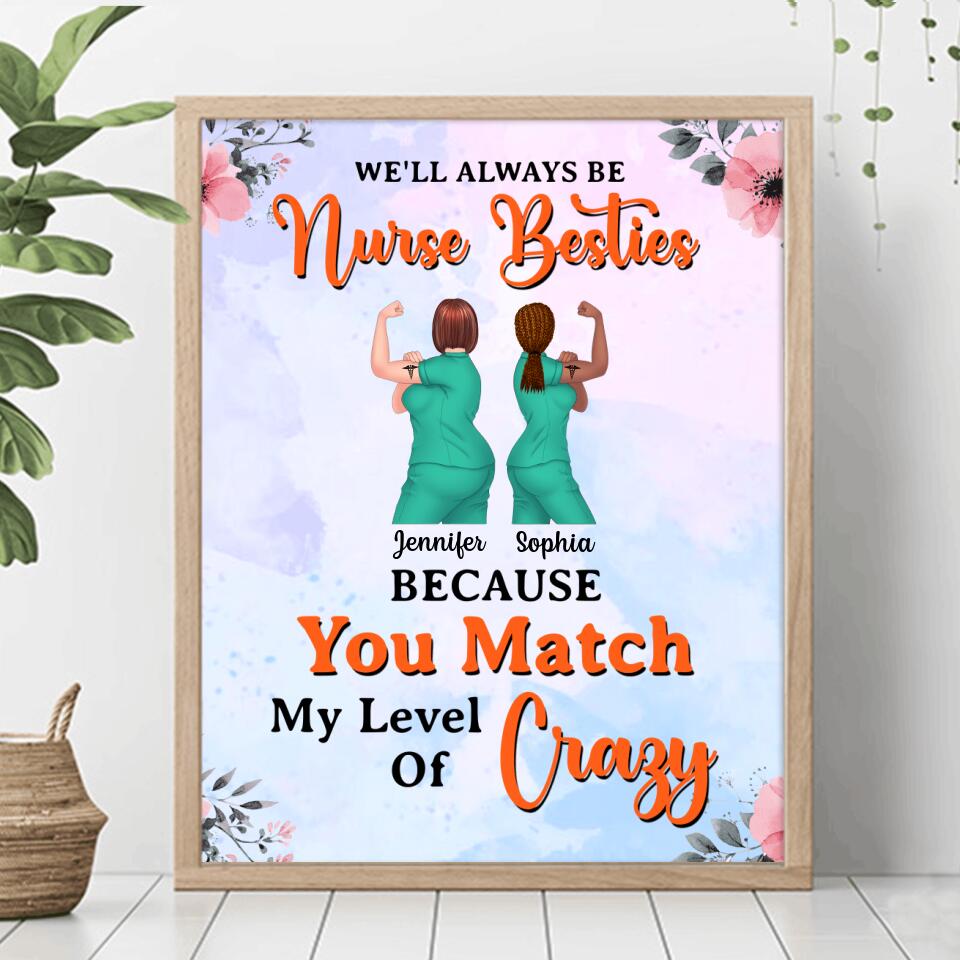 Personalized Nurse Besties Poster - Up to 5 Nurses - Gift Idea For Coworkers, Friends, Nurses - We'll Always Be Nurse Besties