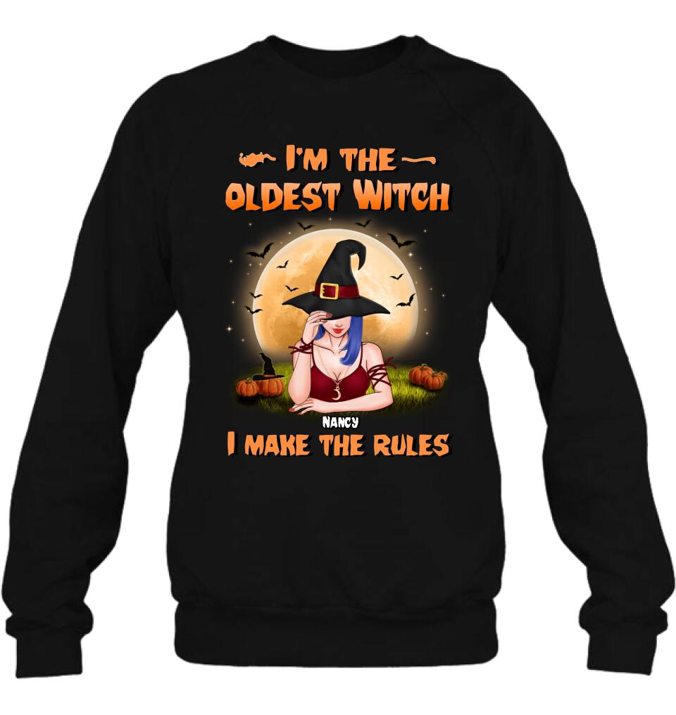 Personalized Witch Shirt - Gift Idea For Witches/Sisters/Halloween - I'm The Oldest Witch I Make The Rules