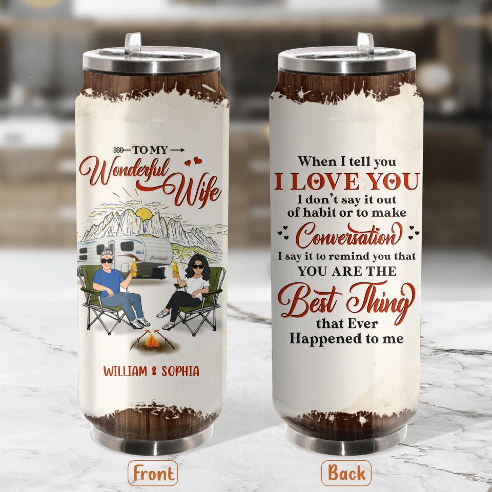 Personalized Couple Camping Soda Can Tumbler - Camping Gift For Wife From Husband - To My Wonderful Wife