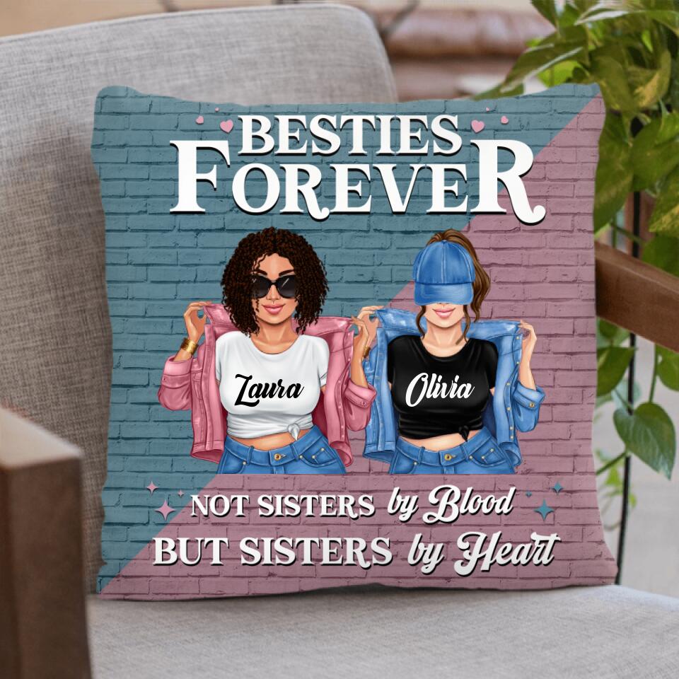 Personalized Besties Pillow Cover/Fleece Blanket/Quilt - Gift Idea For Besties/Friends - Not Sisters By Blood But Sisters By Heart