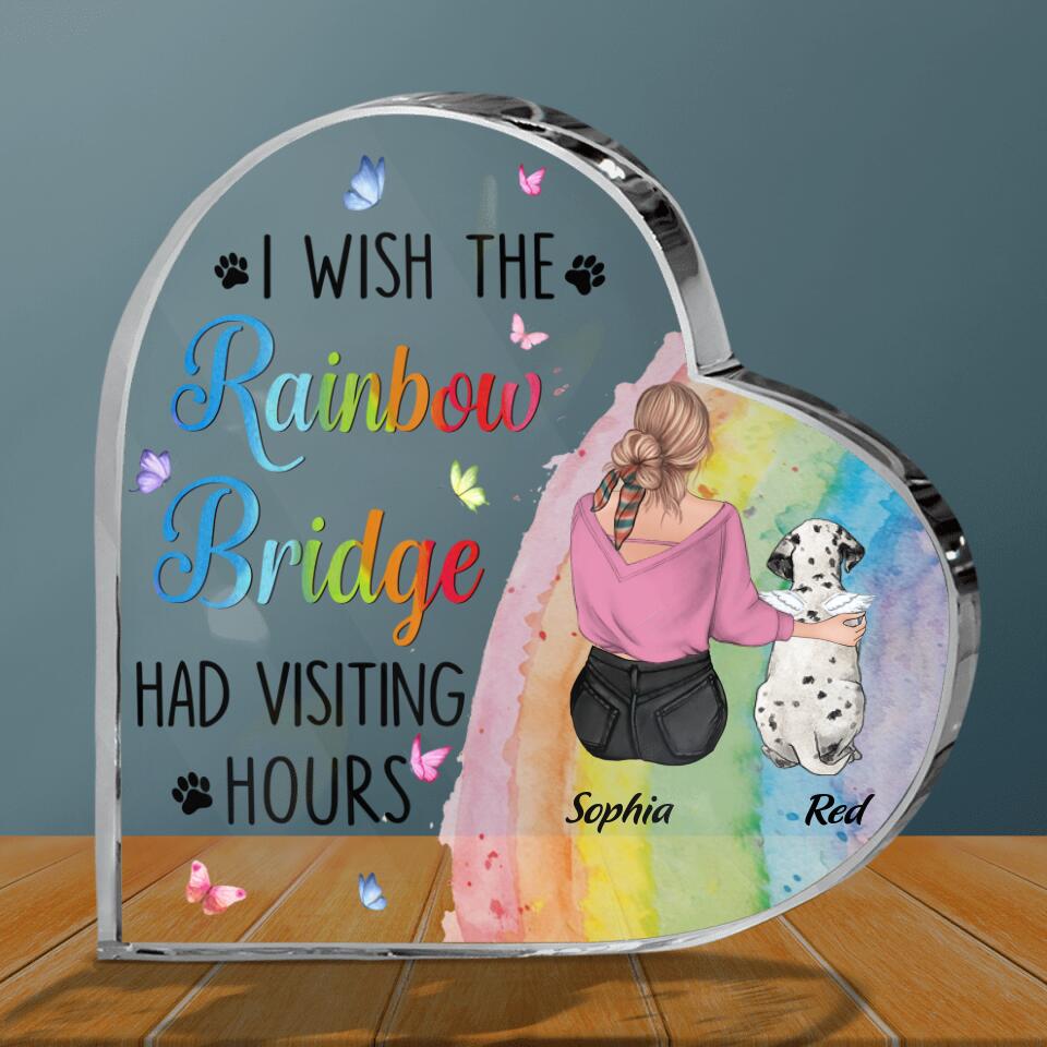 Personalized Pet Mom/Dad Crystal Heart - Gift Idea For Dog/Cat Owner - I Wish The Rainbow Bridge Had Visiting Hours