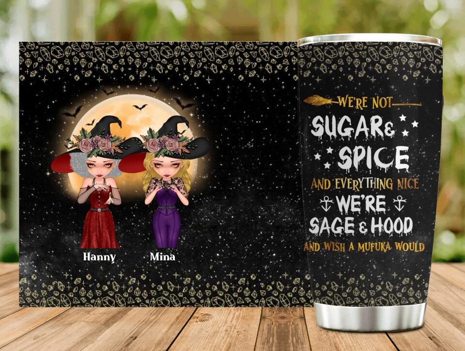 Personalized Witches Tumbler - Up to 4 Girls - Halloween Gift For Friends/Sisters/Besties - We're Not Sugar & Spice