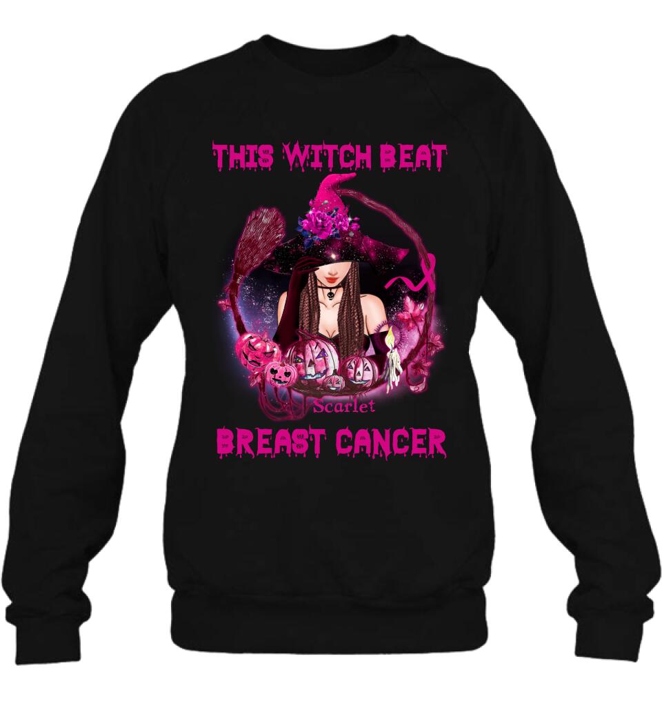 Custom Personalized Witch T-shirt/ Long Sleeve/ Sweatshirt - Gift Idea For Halloween - This Witch Beat Breast Cancer