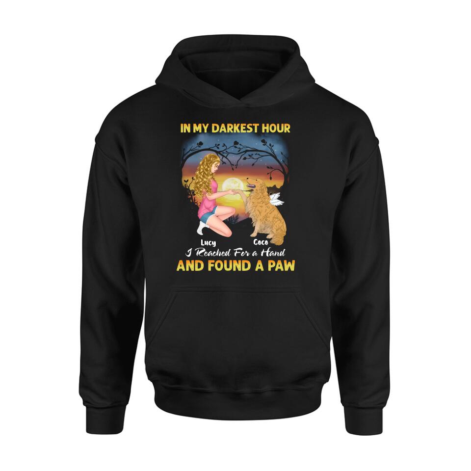 Personalized Dog Mom Shirt - Gift Idea For Dog Lovers - In My Darkest Hour I Reached For A Hand And Found A Paw