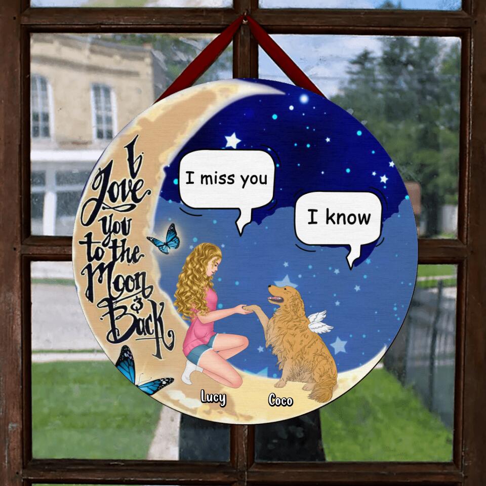 Personalized Dog Mom Wooden Sign - Memorial Gift For Dog Lovers - I Love You To The Moon And Back