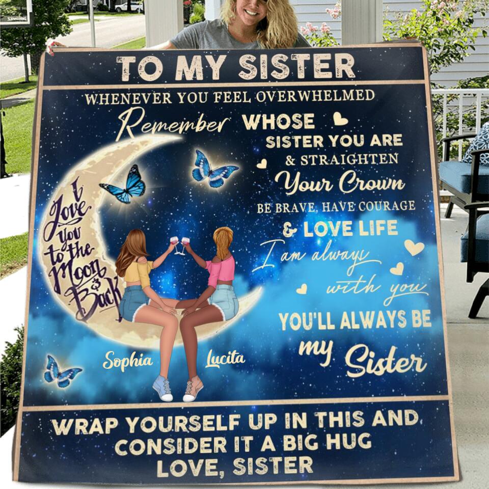 Personalized To My Sister Fleece Throw Blanket/Quilt - Birthday Gift Idea For Sister - You'll Always Be My Sister