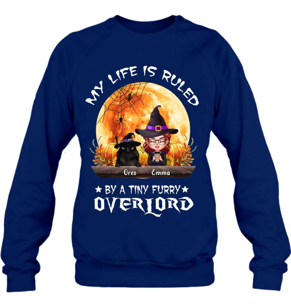 Personalized Cat Witch T-Shirt/Sweatshirt/Hoodie - Up to 5 Cats - Halloween Gift Idea For Cat Lovers - My Life Is Ruled By A Tiny Furry Overlord