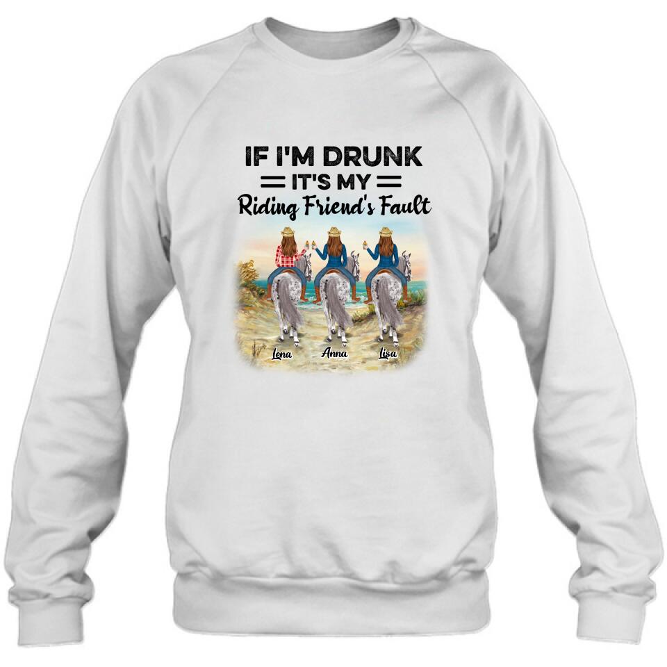Personalized Horse Girl Shirt - Up to 3 People - Gift Idea For Horse Lover - If I'm Drunk It's My Riding Friend's Fault
