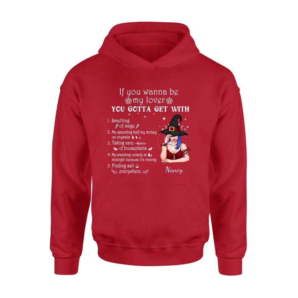 Custom Personalized Witch Shirt - Halloween Gift For Friends - If You Wanna Be My Lover
