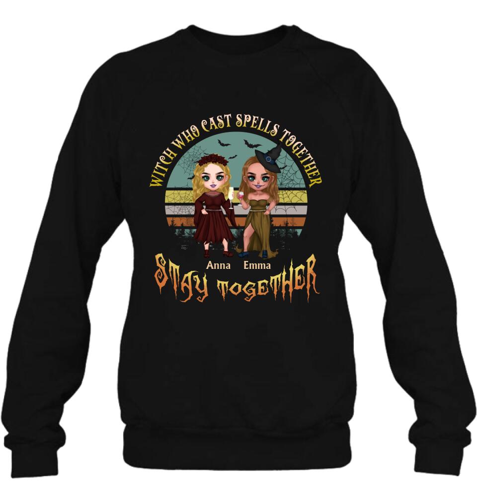 Personalized Witches Shirt - Up to 4 Girls - Halloween Gift Idea For Friends/Sisters/Besties - Witch Who Cast Spells Together Stay Together