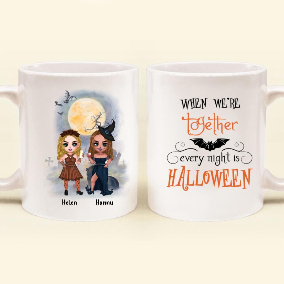 Personalized Besties Witch Coffee Mug - Gift for Halloween, Besties - Up to 3 Besties - When we're together every night is Halloween