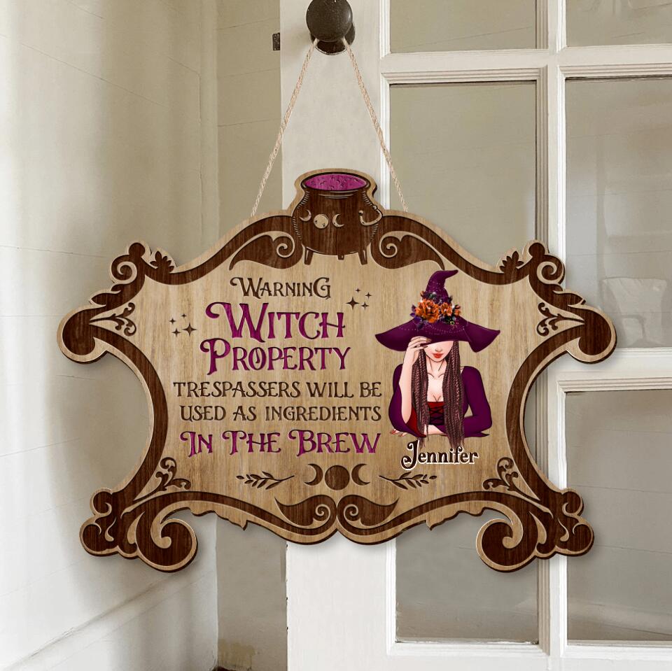 Personalized Witch Wooden Sign - Gift Idea For Halloween/Home Decor - Warning Witch Property Trespassers Will Be Used As Ingredients In The Brew