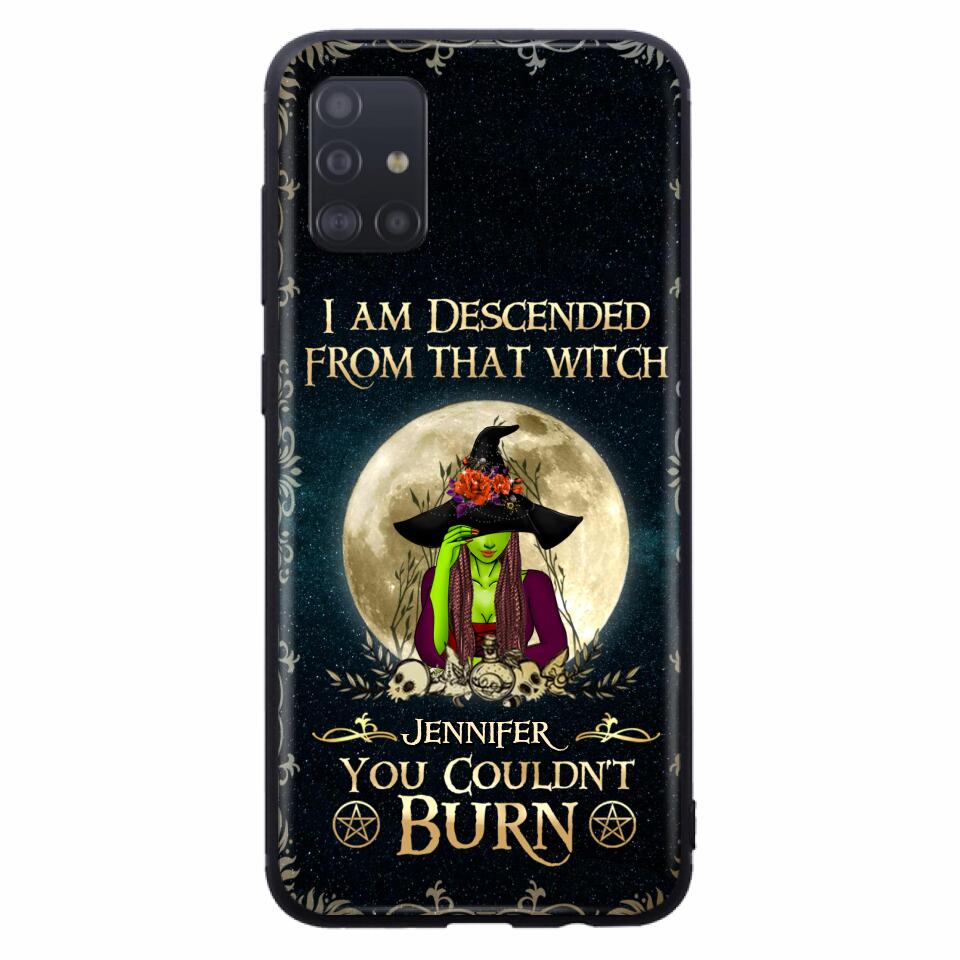 Custom Personalized Witch Phone Case - Gift Idea For Halloween - I am Descended From That Witch You Couldn't Burn - Case For iPhone And Samsung