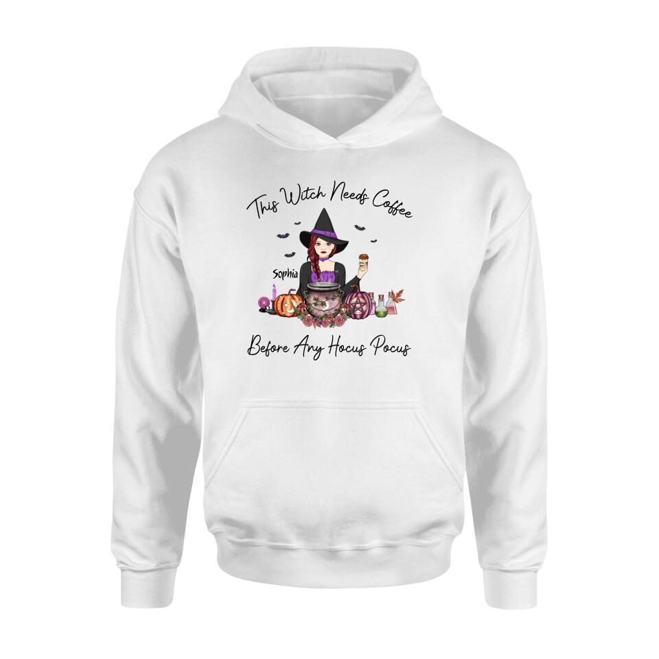 Personalized Shirt/ Hoodie - Gift Idea For Halloween - This Witch Needs Coffee Before Any Hocus Pocus
