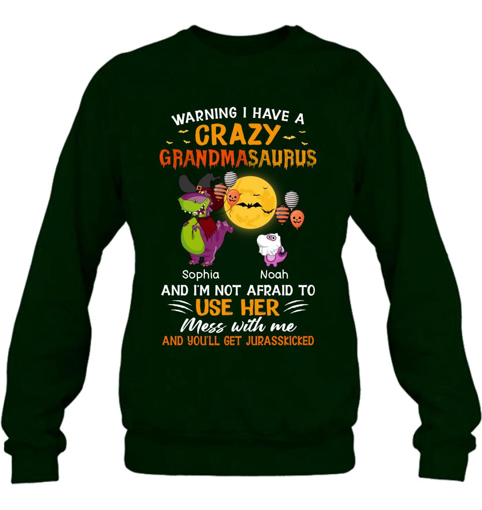 Personalized Grandmasaurus Shirt - Up to 6 Kids - Halloween Gift For Grandma - Warning I Have A Crazy Grandmasaurus