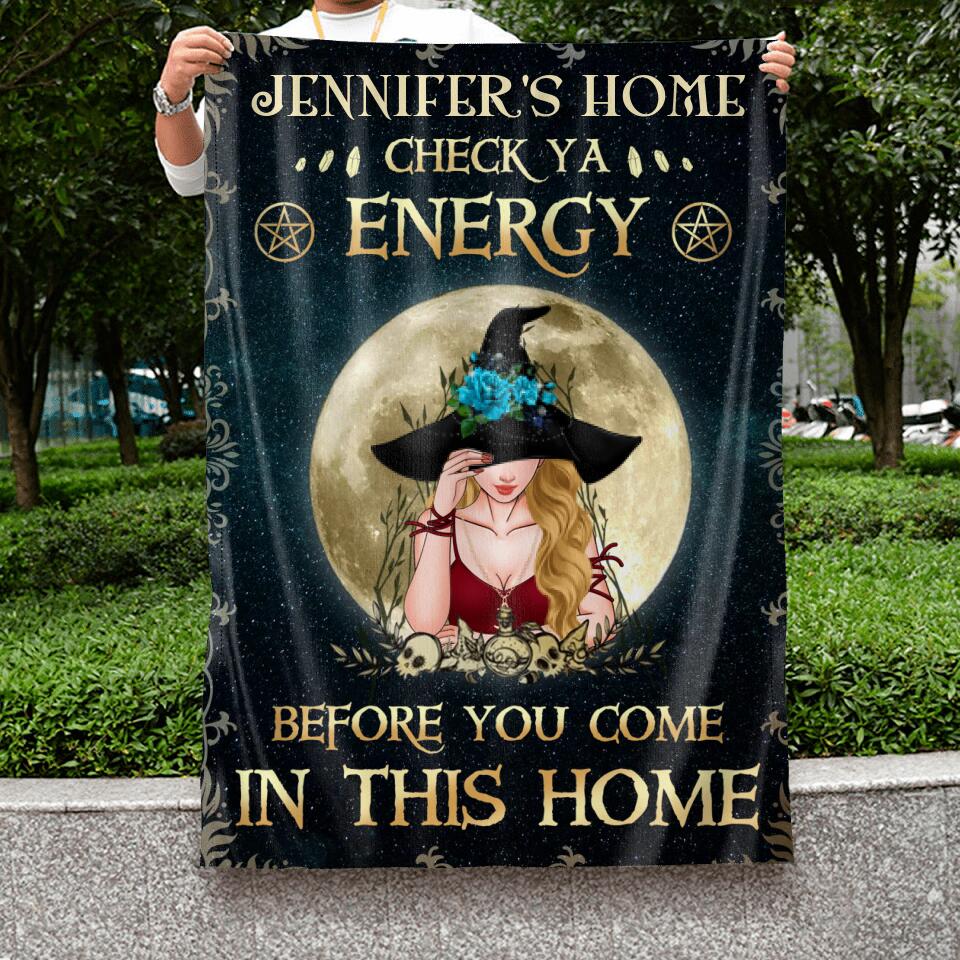 Personalized Witch Flag - Gift Idea For Halloween/Wicca Decor/Pagan Decor - Check Ya Energy Before You Come In This Home