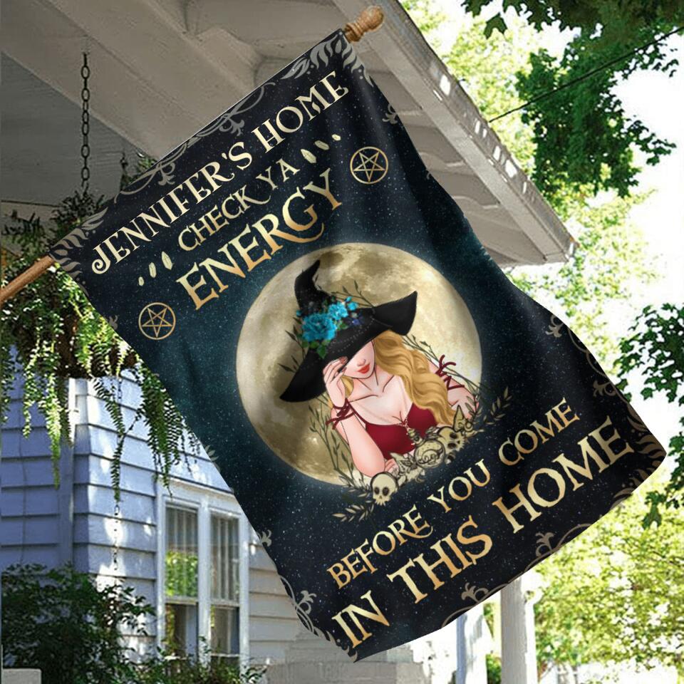 Personalized Witch Flag - Gift Idea For Halloween/Wicca Decor/Pagan Decor - Check Ya Energy Before You Come In This Home
