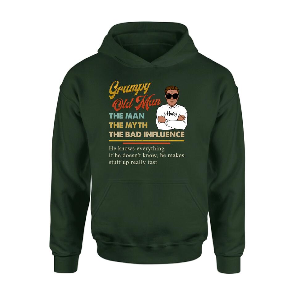 Personalized Old Man T-shirt/Pullover Hoodie/Long Sleeve - Grumpy Old Man The Man The Myth The Bad Influence