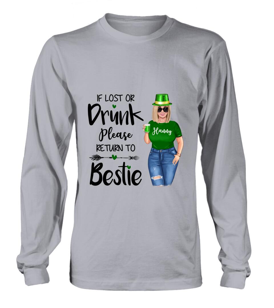 Personalized St Patrick's Day Shirt/Pullover Hoodie/Sweatshirt/Long Sleeve - Gift Idea For St Patrick's Day - If Lost Or Drunk  Please Return To Bestie
