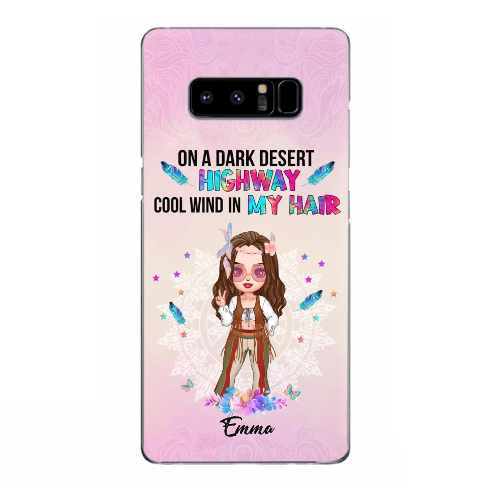 Custom Personalized Hippie Phone Case - Best Gift For Hippies - On A Dark Desert Highway Cool Wind In My Hair - Case For iPhone/Samsung