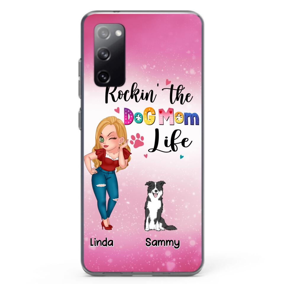 Personalized Dog Mom Phone Case - Up to 6 Dogs - Gift Idea For Dog Lover - Rockin' The The Dog Mom Life - Case for iPhone/Samsung
