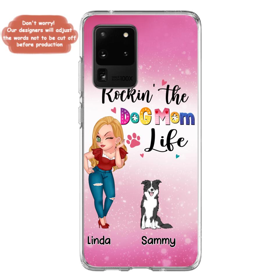 Personalized Dog Mom Phone Case - Up to 6 Dogs - Gift Idea For Dog Lover - Rockin' The The Dog Mom Life - Case for iPhone/Samsung