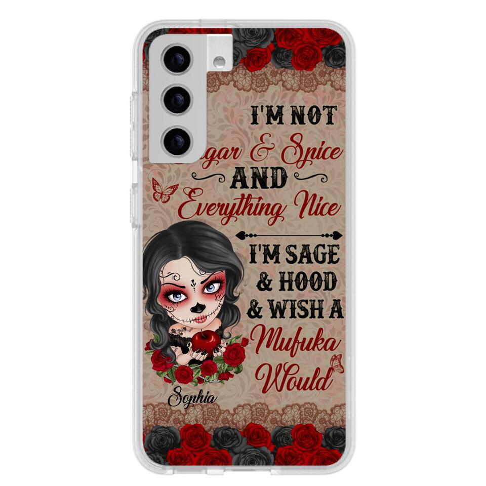 Custom Personalized Skull Girl Phone Case - Halloween Gift For Skull Lover - I'm Not Sugar & Spice - Case For iPhone And Samsung