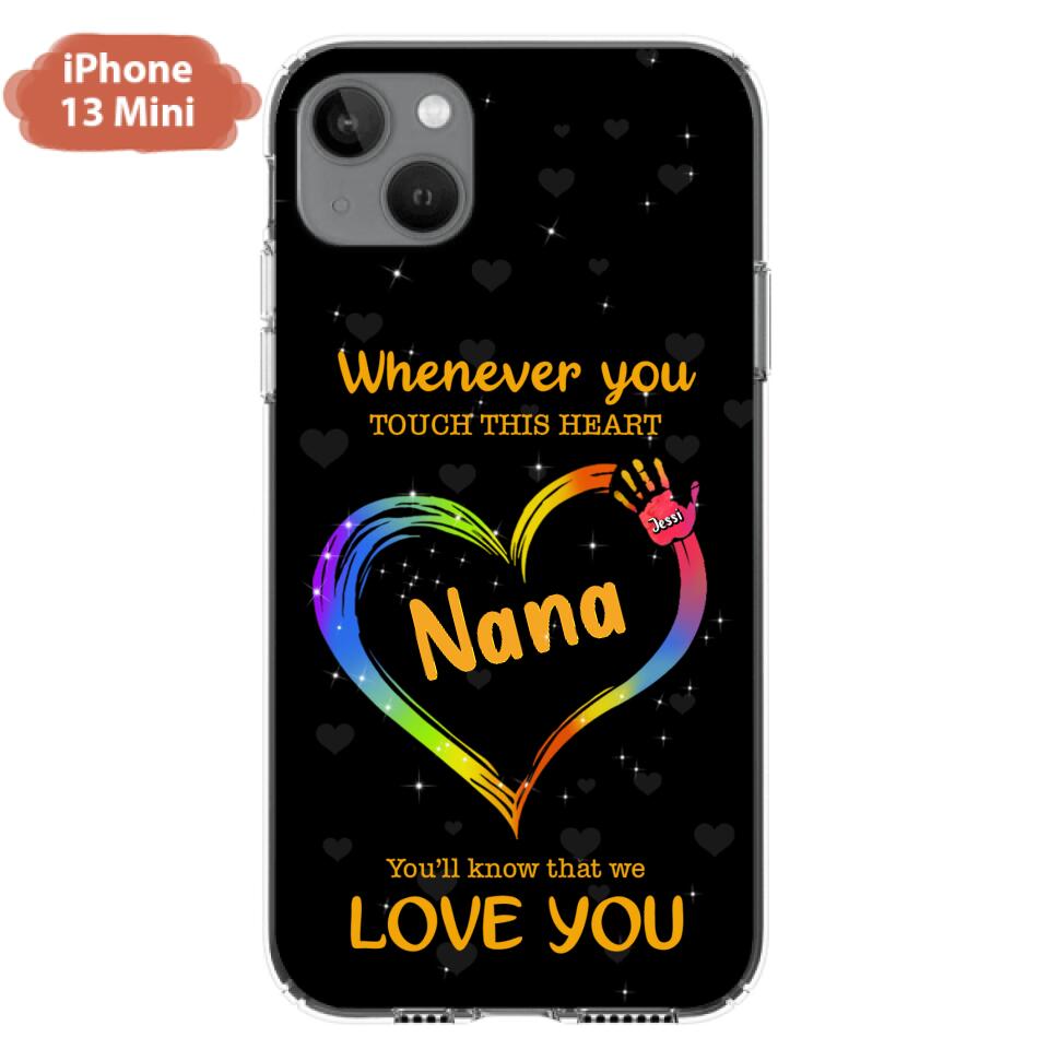 Personalized Phone Case - Whenever You Touch This Heart, You'll Know That We Love You - Case For Iphone and Samsung