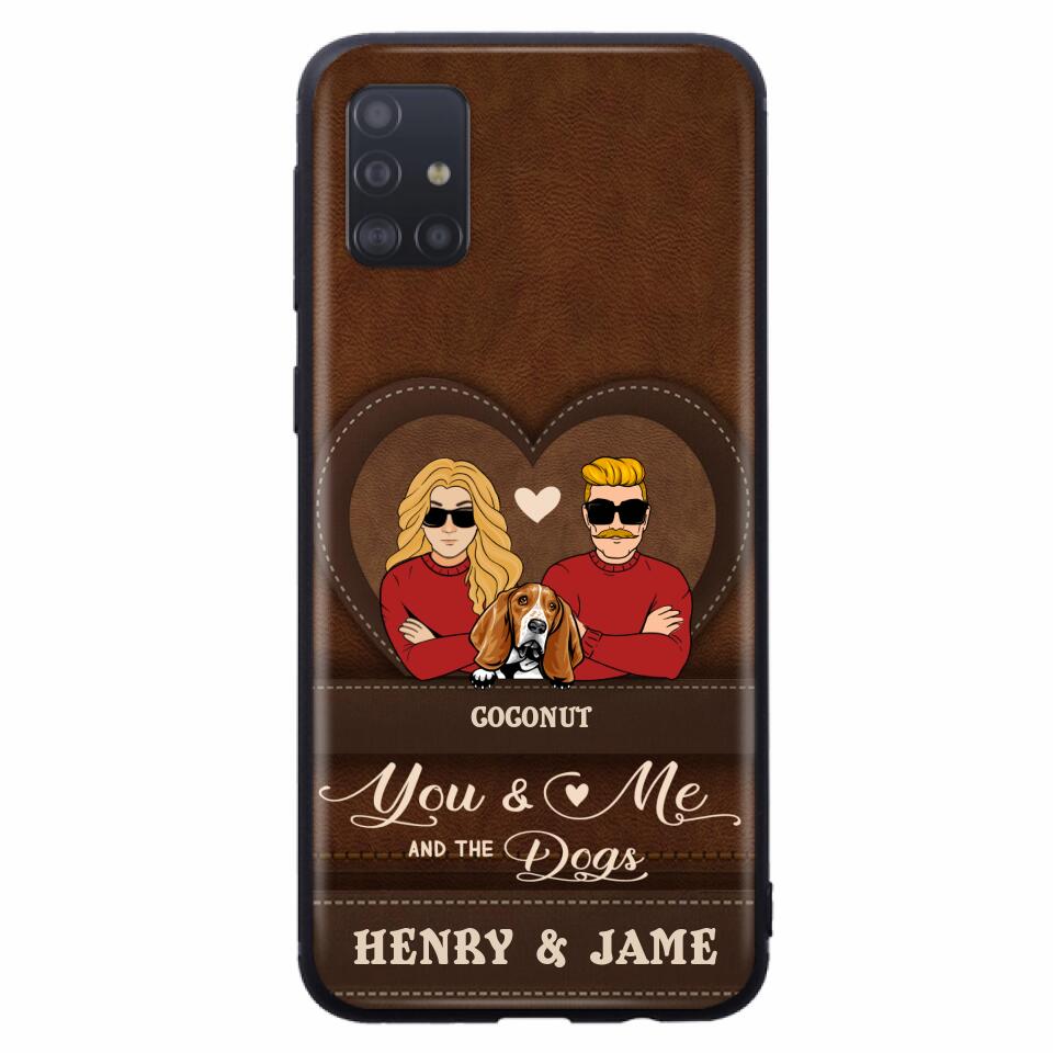 Personalized You & Me And The Dogs Phone Case - Up to 5 Dogs - Valentine's Day Gift Idea For Couple/ Dog Lover - Case For iPhone And Samsung