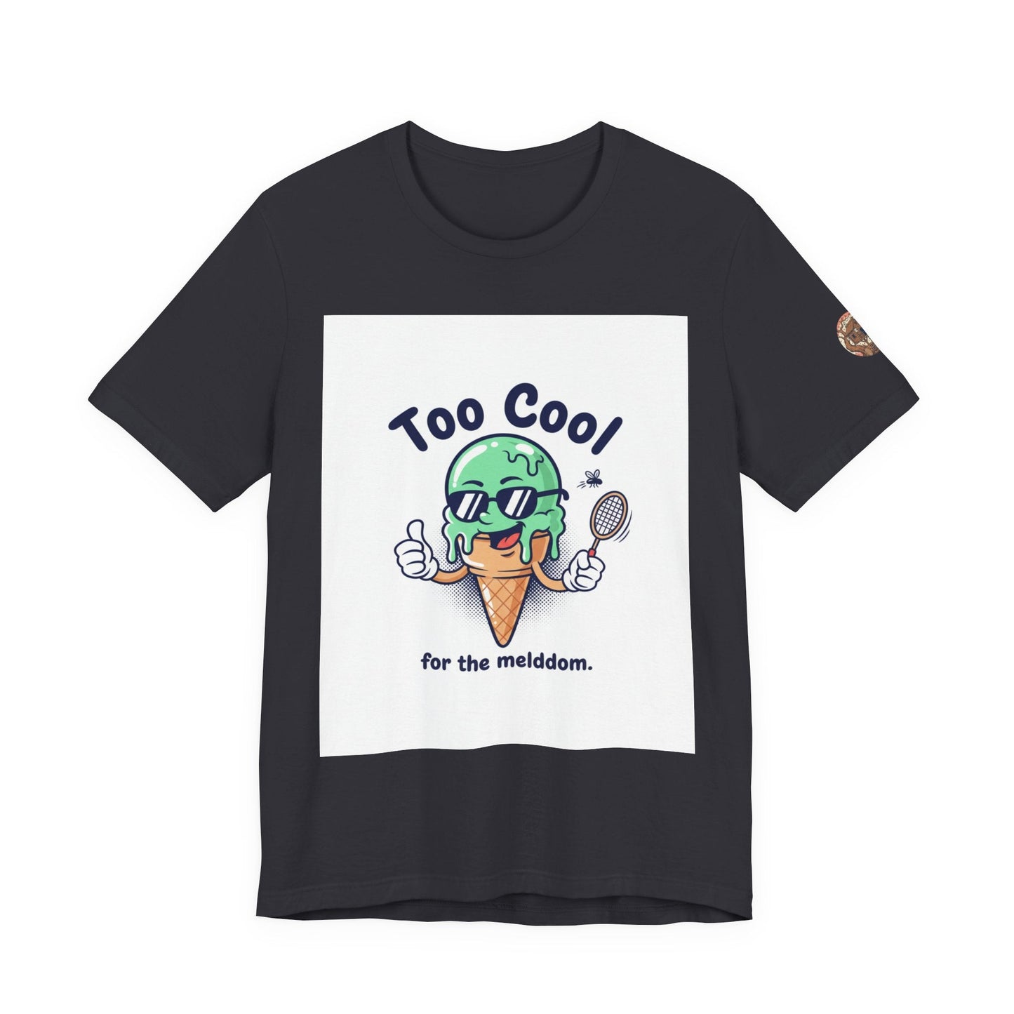 Too Cool Ice Cream Tee – 'Too Cool for the melldom.' Graphic Shirt