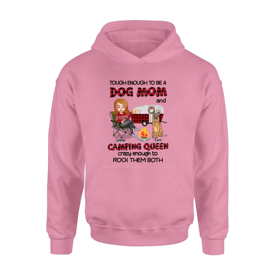 Personalized Dog Mom And Camping Queen Shirt/Hoodie - Gift Idea For Camping Lover/Dog Lover With Up to 4 Dogs - Tough Enough To Be A Dog Mom And Camping Queen Crazy Enough To Rock Them Both