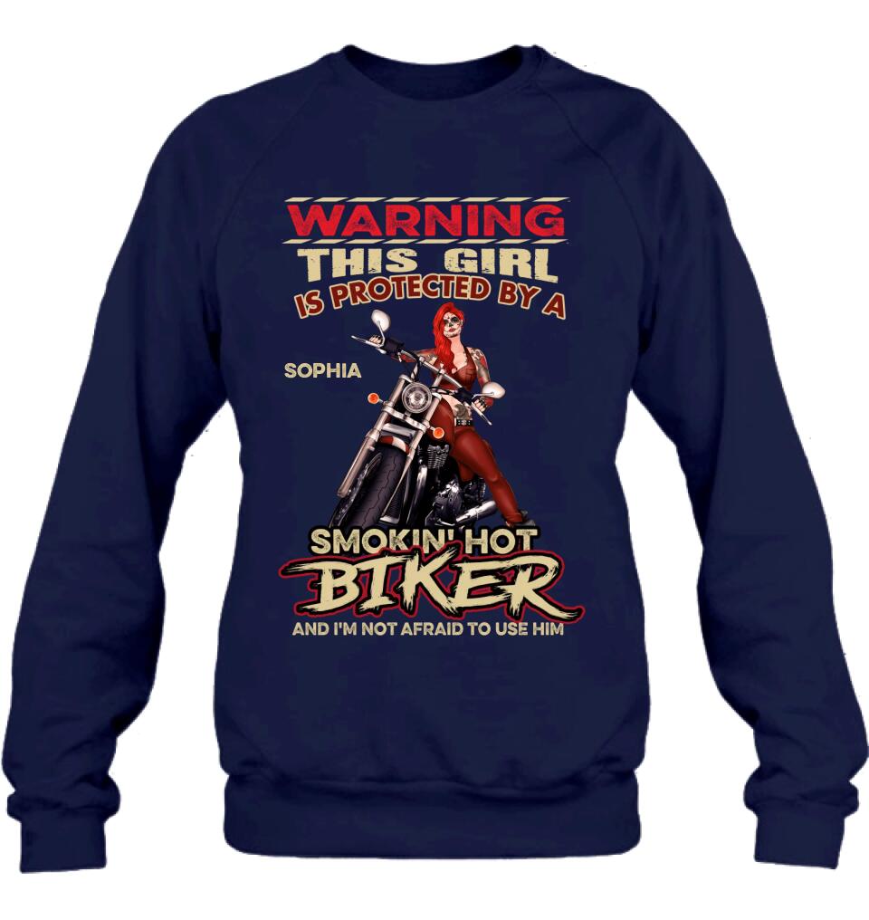Personalized Biker Shirt - Gift Idea for Biker Lovers - This Girl Is Protected By A Smokin' Hot Biker