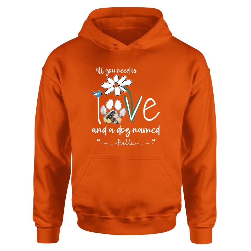 Personalized Dog Photo T-shirt/Long Sleeve/Sweatshirt/Hoodie - Gift Idea For Dog Lover - All You Need Is Love And A Dog