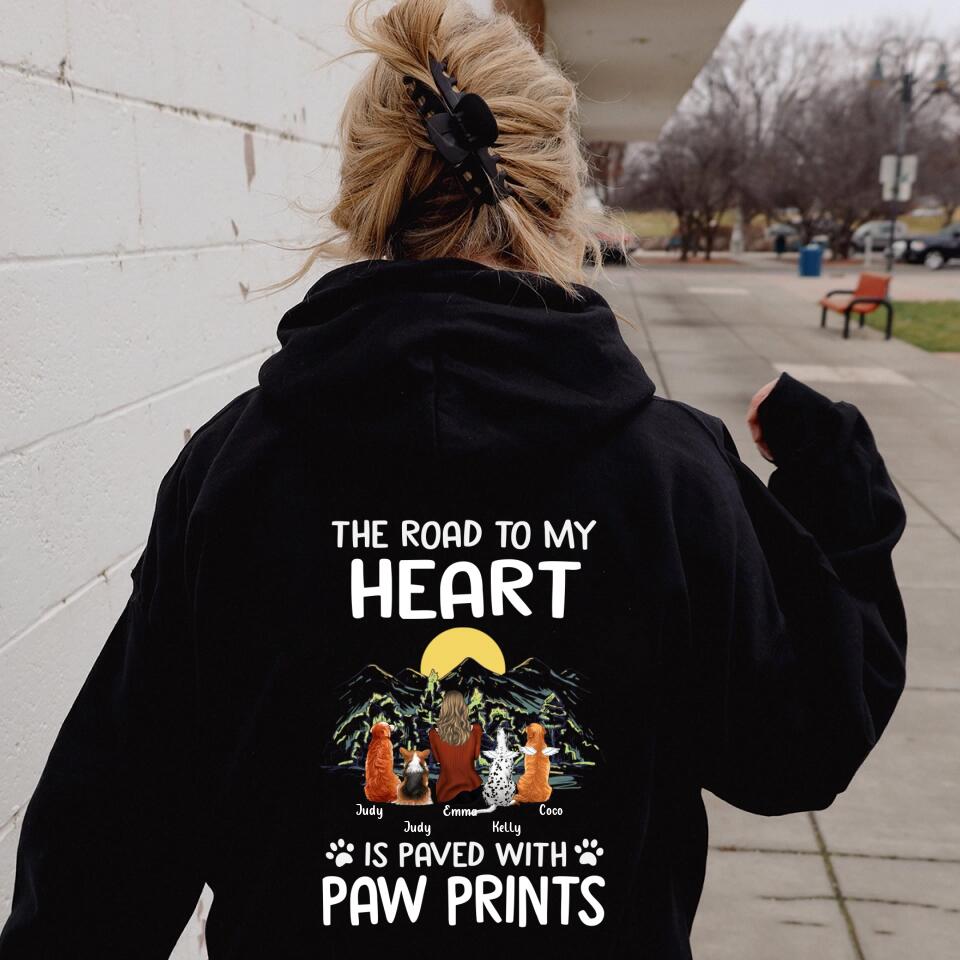 Personalized Pet Mom/Dad T-shirt/Pullover Hoodie - Gift Idea For Dog/Cat Lover - The Road To My Heart Is Paved With Pawprints