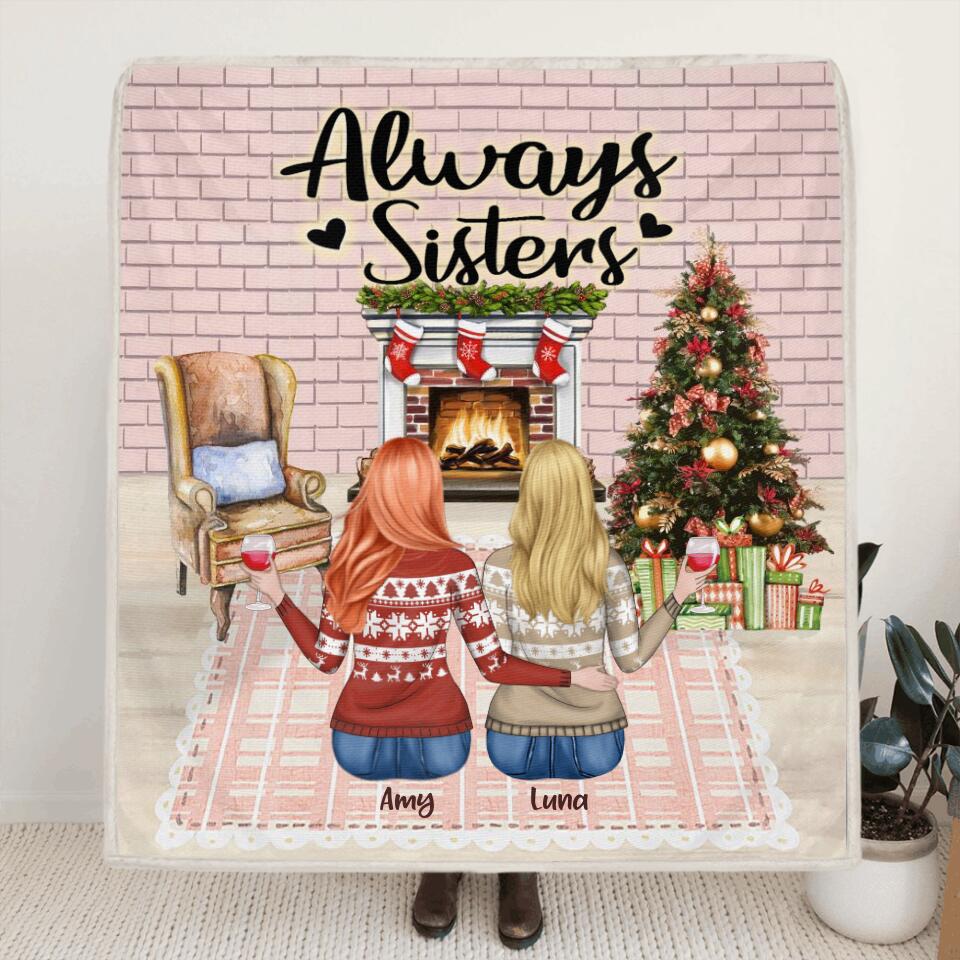 Personalized Sisters Quilt/Fleece Blanket & Pillow Cover - Up to 5 Girls - Best Gift For Sisters/Friends - Always Sisters