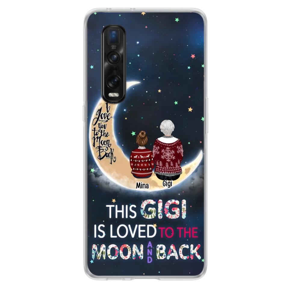 Personalized Grandma Phone Case - Christmas Gift Idea For Grandma - Grandma With Up to 5 Kids - This Gigi Is Loved To The Moon And Back - Case For Xiaomi, Oppo And Huawei