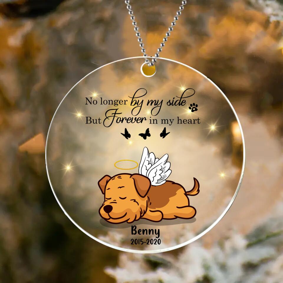 Custom Personalized Pet Acrylic Ornament - Memorial Gift Idea For Dog/Cat Lovers - No Longer By My Side But Forever In My Heart