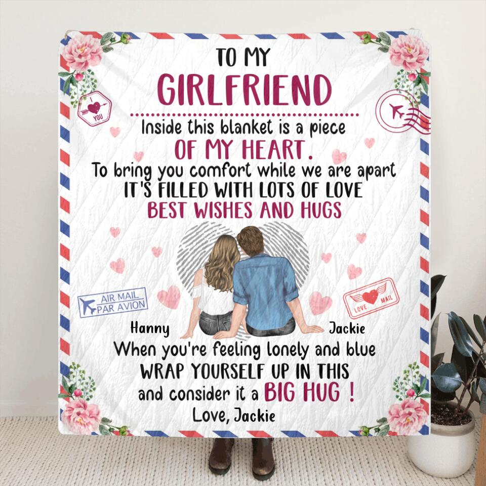 Personalized To My Girlfriend/Wife Quilt/Fleece Throw Blanket - Gift Idea For Couple/Wife/Girlfriend - Inside This Blanket Is A Piece Of My Heart