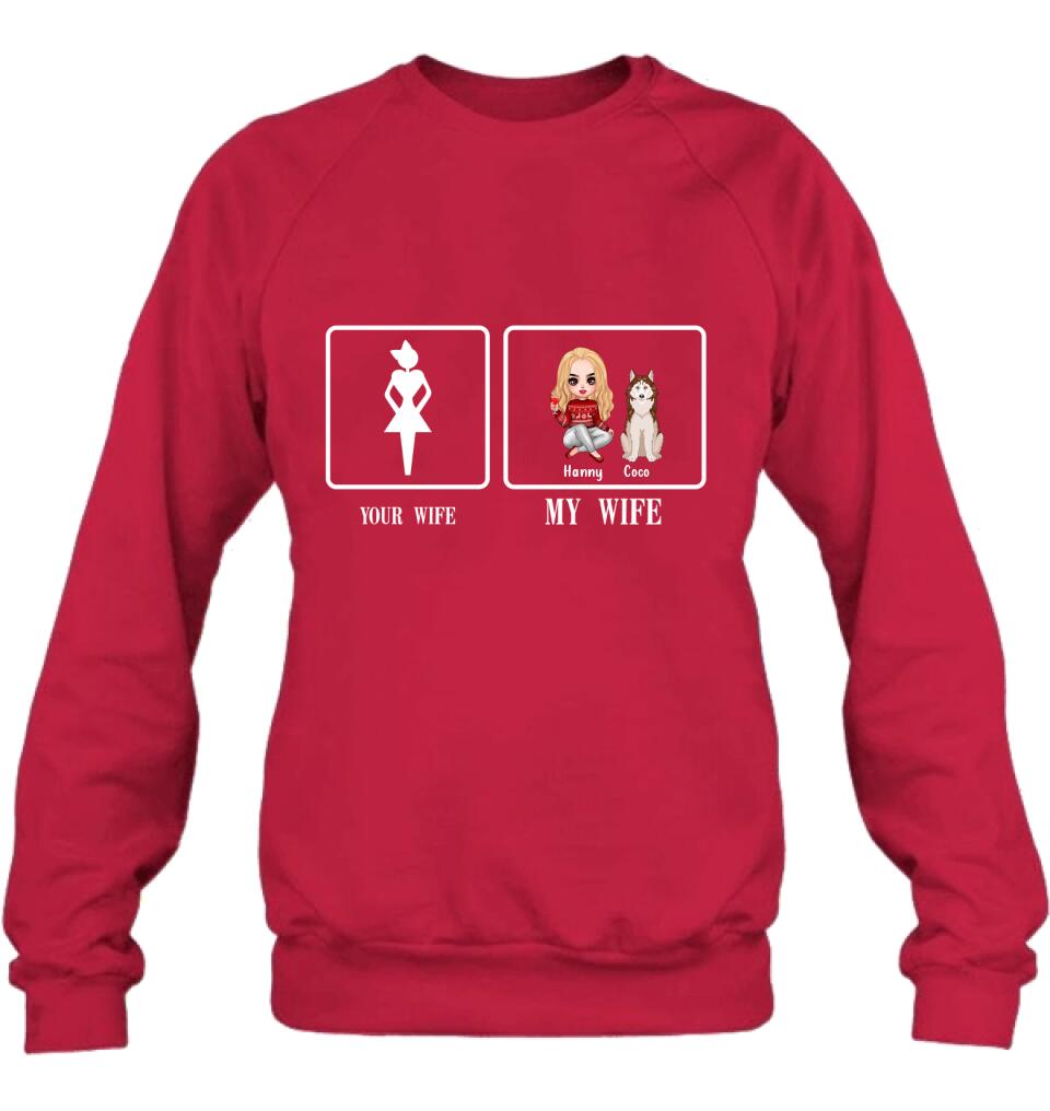 Custom Personalized My Wife T-shirt/ Long Sleeve/ Sweatshirt/ Hoodie - Gift Idea For Husband/ Wife/ Dog/ Cat Lover - Your Wife My Wife