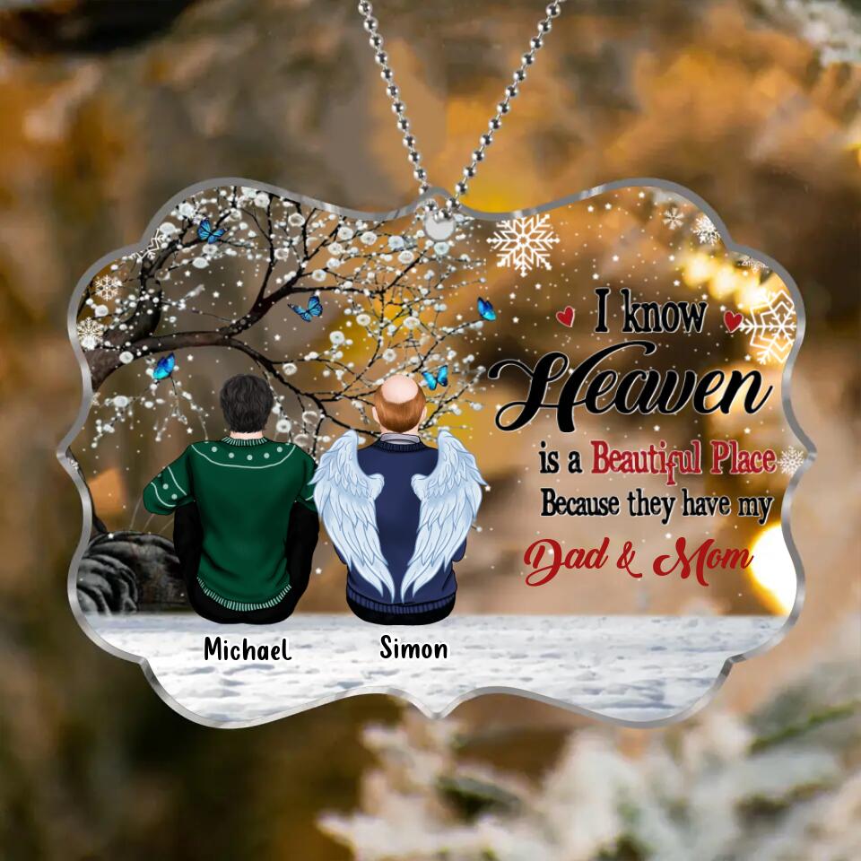 Personalized Memorial Rectangle Ornament - Gift Idea For Family - Up to 4 People - I Know Heaven Is A Beautiful Place Because They Have My Dad & Mom