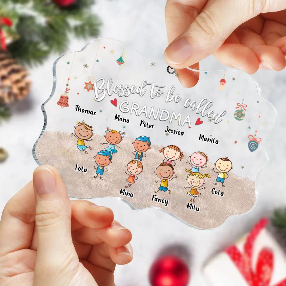 Personalized Grandma & Grandkids Circle/Rectangle Acrylic Ornament - Gift Idea For Grandma - Up to 6 Grandkids - Blessed To Be Called Grandma