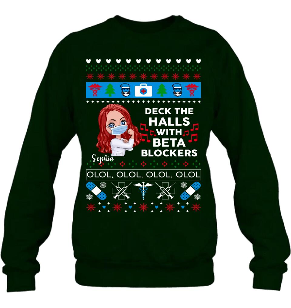 Personalized Nurse T-Shirt - Gift Idea For Nurse - Deck The Halls With Beta Blockers