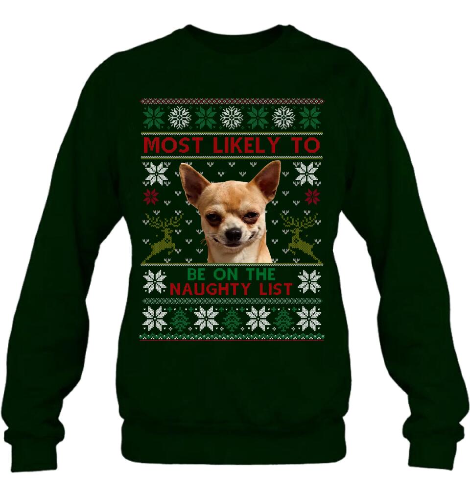 Personalized Dog Photo T-Shirt - Christmas Gift Idea For Pet Lovers - Most Likely To Be On The Naughty List