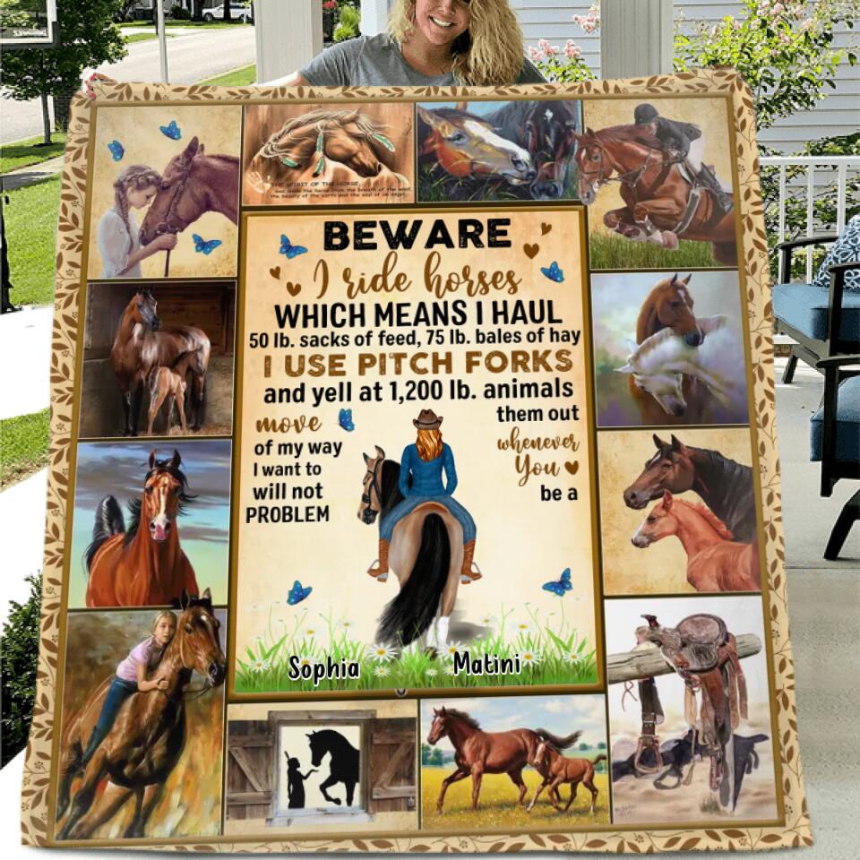 Personalized Horse Girl Quilt/Fleece Throw Blanket - Gift Idea For Horse Lovers - Beware I Ride Horses Which Means I Haul