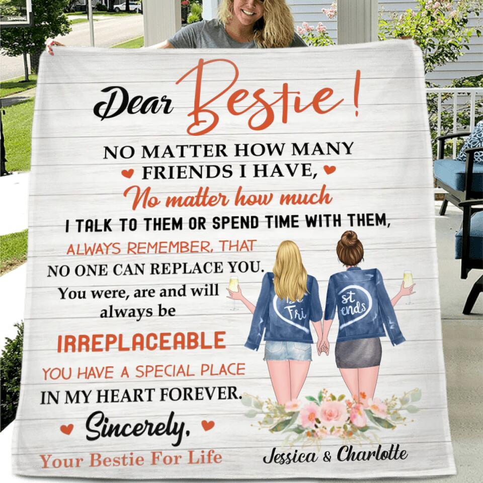 Personalized Dear Bestie Quilt/Fleece Throw Blanket - Gift Idea For Friend/Bestie - You Have A Special Place In My Heart Forever